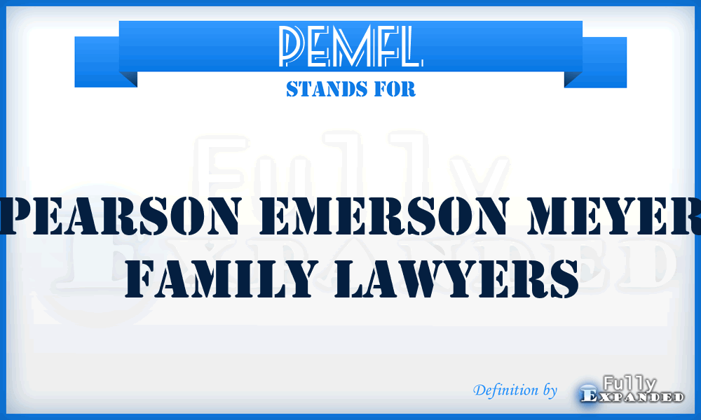 PEMFL - Pearson Emerson Meyer Family Lawyers