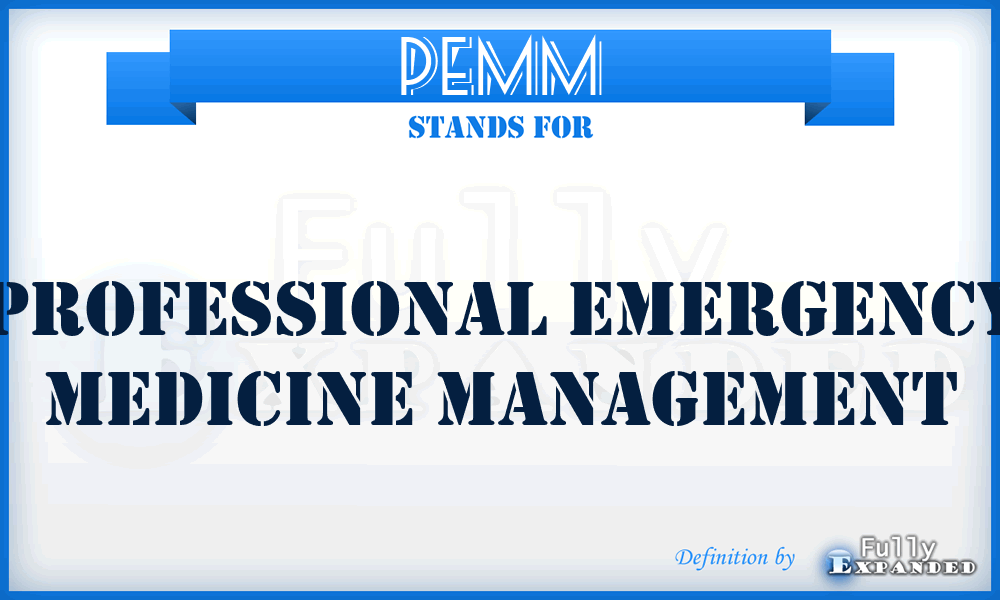 PEMM - Professional Emergency Medicine Management