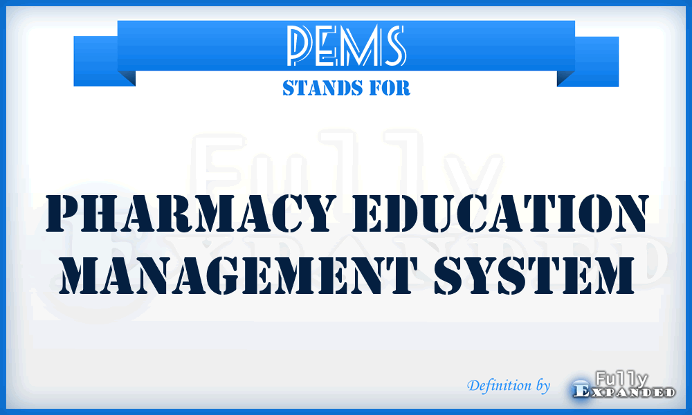 PEMS - Pharmacy Education Management System