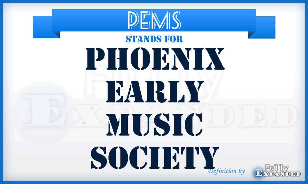 PEMS - Phoenix Early Music Society