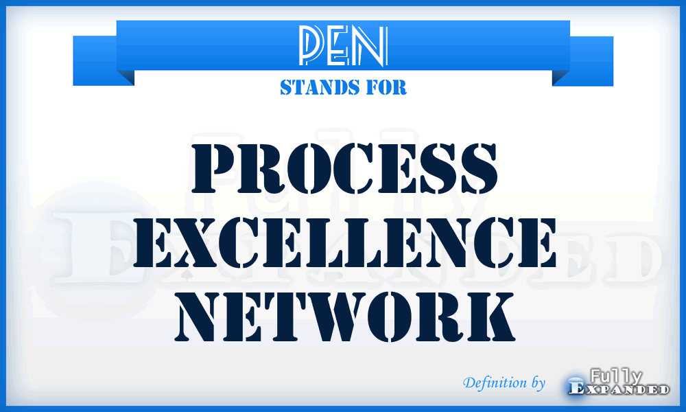 PEN - Process Excellence Network