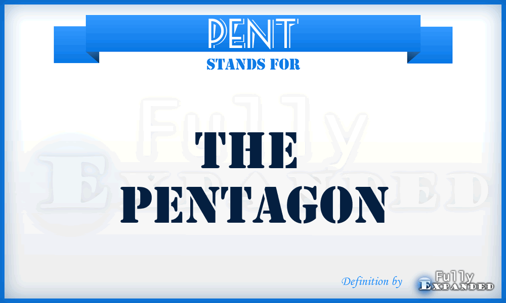 PENT - The  Pentagon