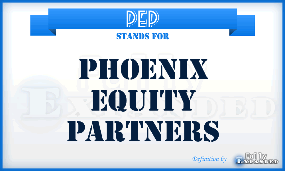 PEP - Phoenix Equity Partners