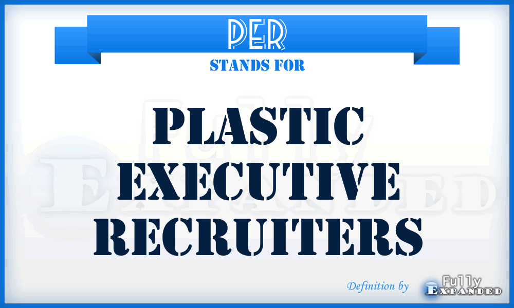 PER - Plastic Executive Recruiters