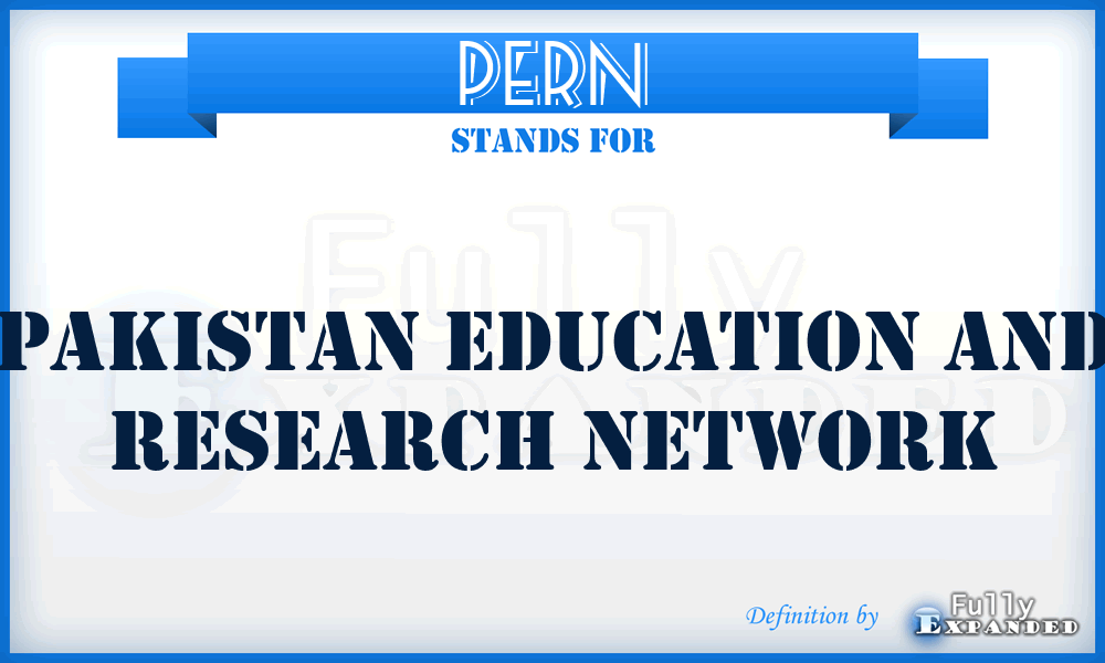 PERN - Pakistan Education and Research Network