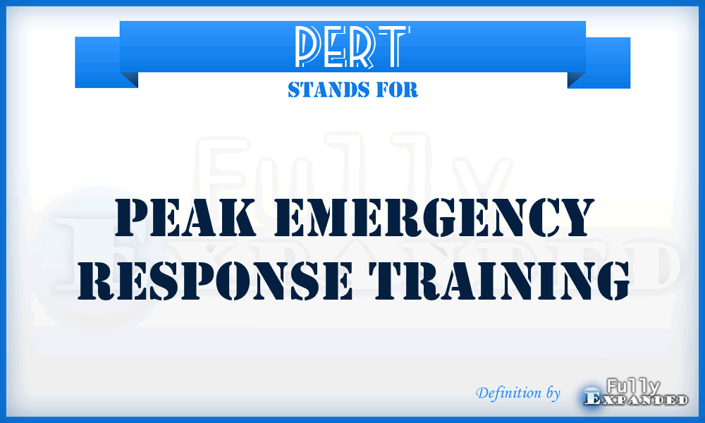 PERT - Peak Emergency Response Training