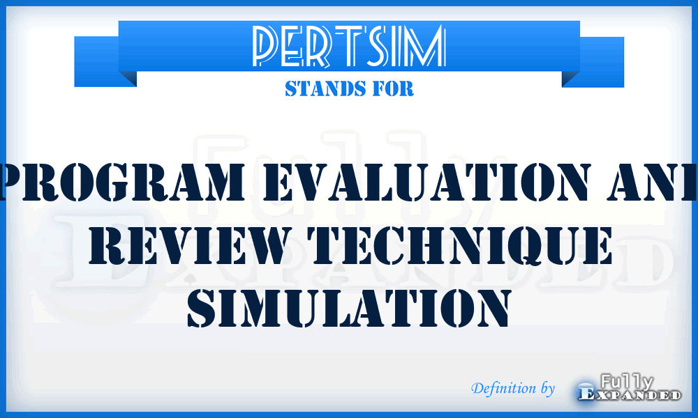 PERTSIM - Program Evaluation and Review Technique Simulation