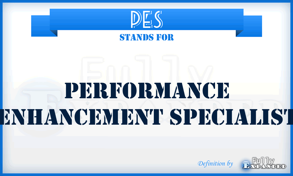 PES - Performance Enhancement Specialist