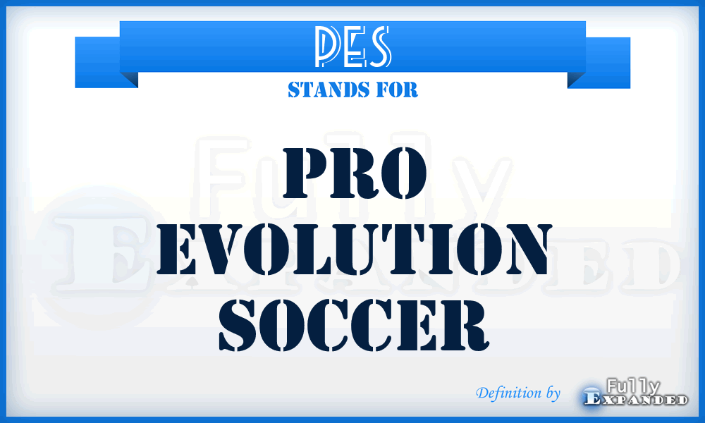 PES - Pro Evolution Soccer