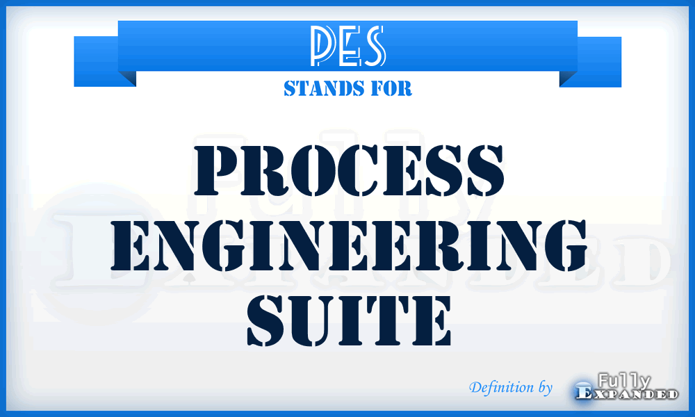 PES - Process Engineering Suite