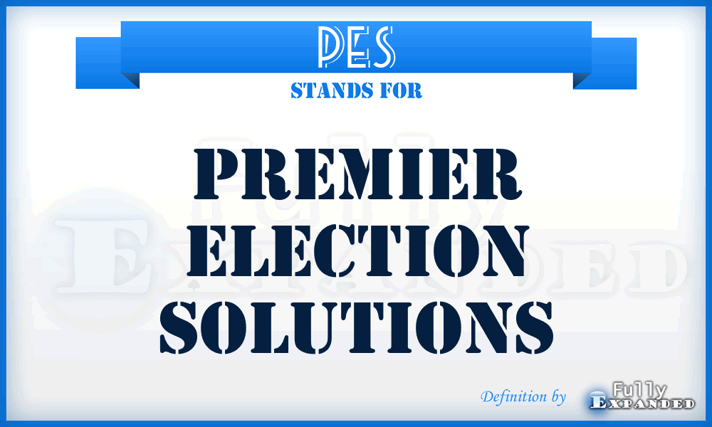 PES - Premier Election Solutions