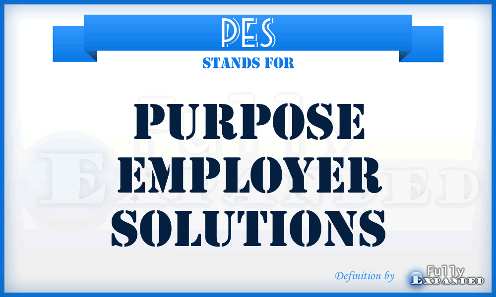 PES - Purpose Employer Solutions