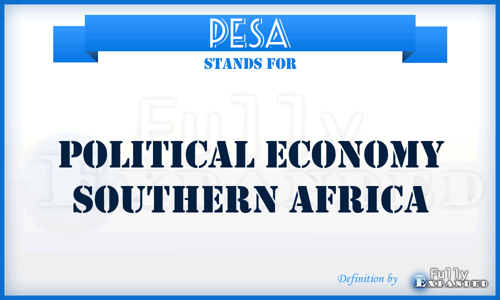 PESA - Political Economy Southern Africa