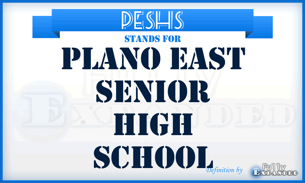 PESHS - Plano East Senior High School