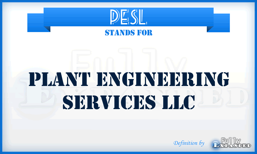 PESL - Plant Engineering Services LLC