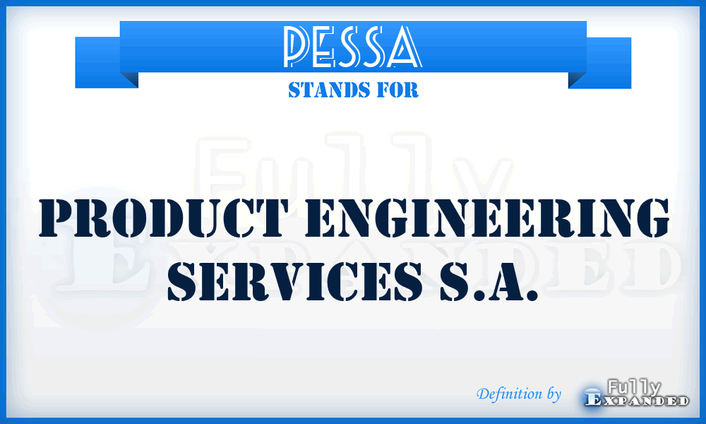 PESSA - Product Engineering Services S.A.