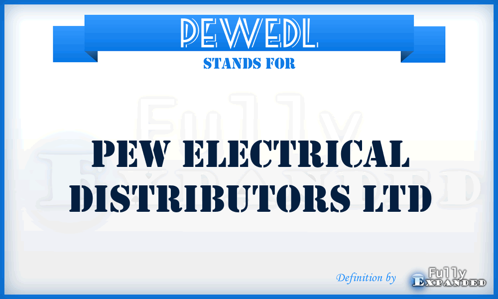 PEWEDL - PEW Electrical Distributors Ltd