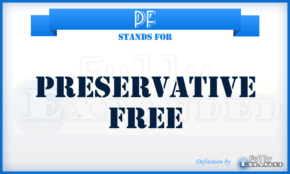 PF - Preservative Free