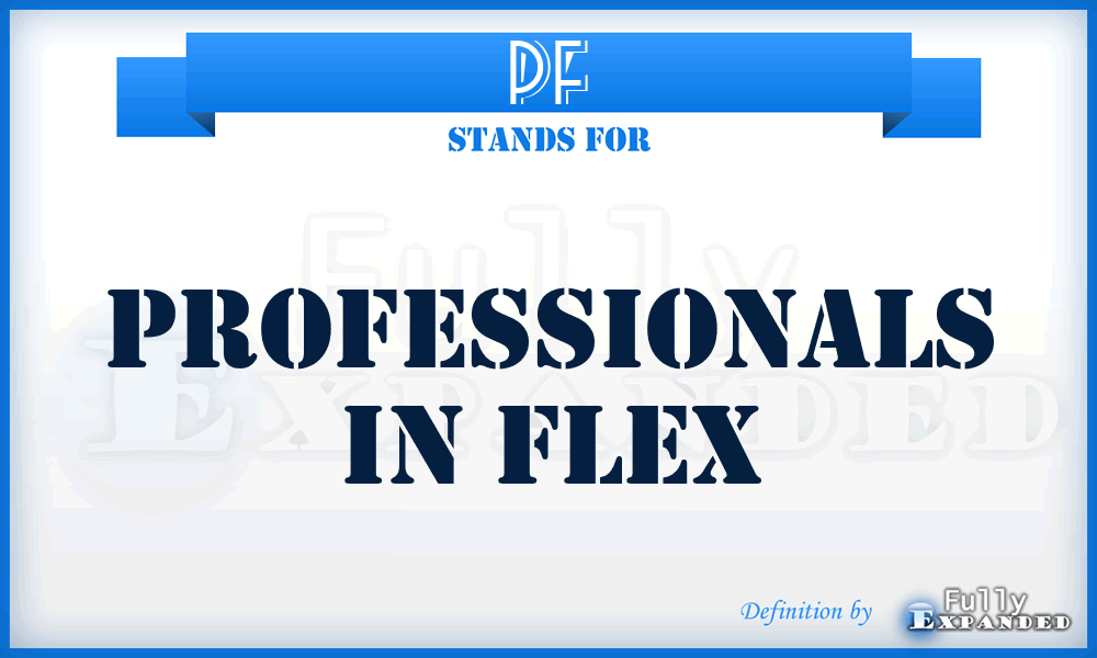 PF - Professionals in Flex