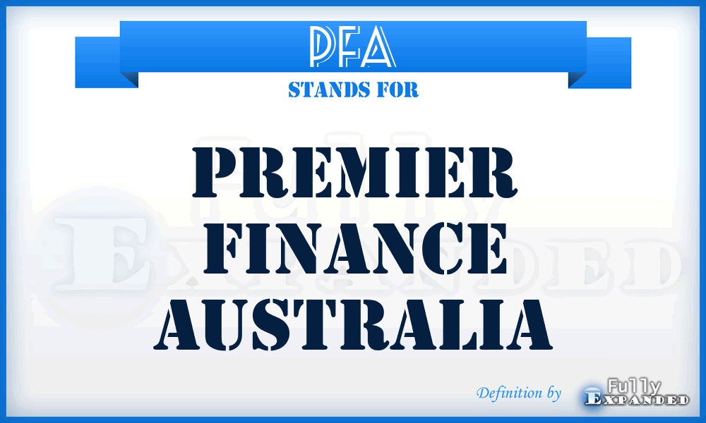 PFA - Premier Finance Australia