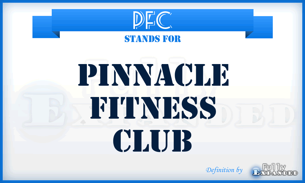 PFC - Pinnacle Fitness Club