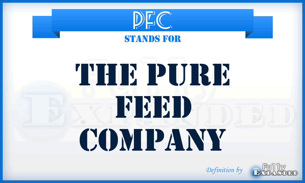 PFC - The Pure Feed Company