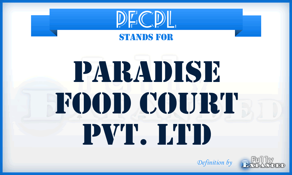 PFCPL - Paradise Food Court Pvt. Ltd