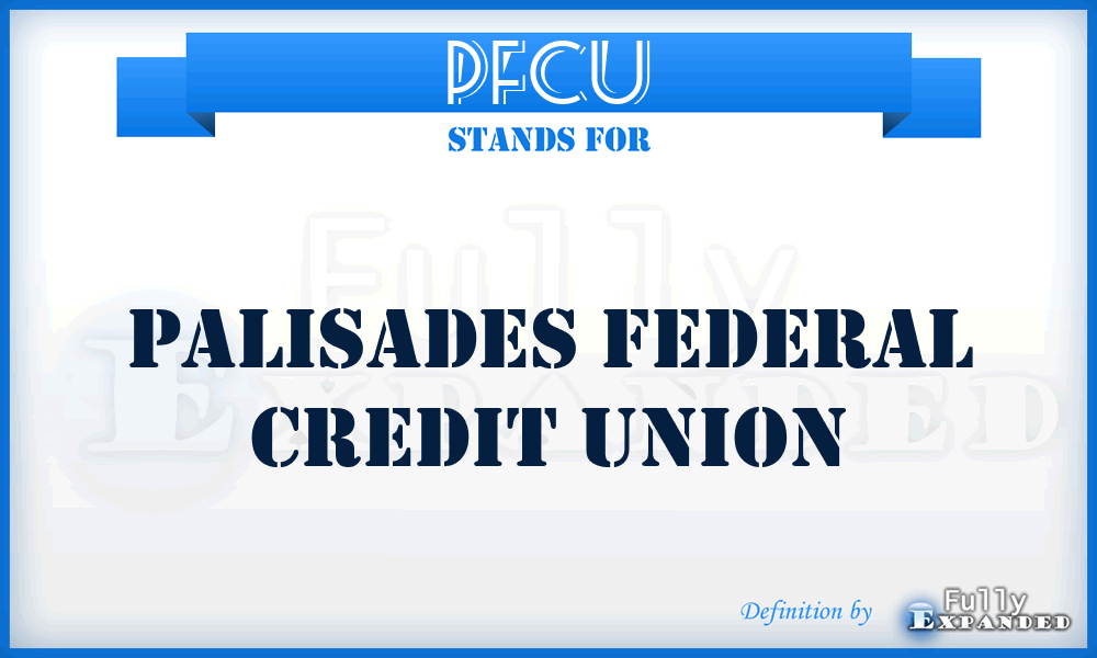 PFCU - Palisades Federal Credit Union
