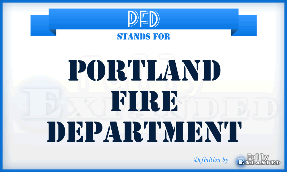 PFD - Portland Fire Department
