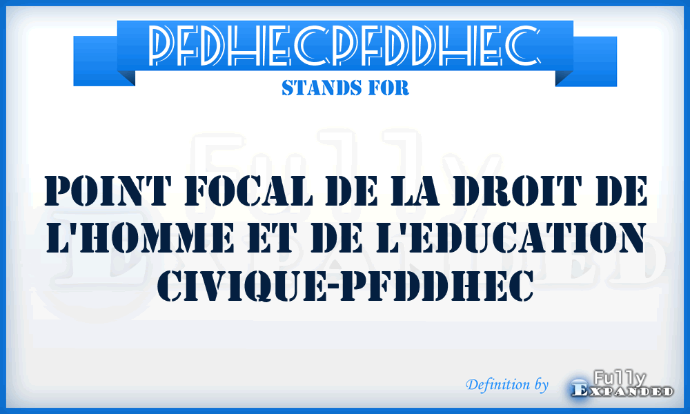 PFDHECPFDDHEC - Point Focal de la Droit de l'Homme et de l'Education Civique-PFDDHEC