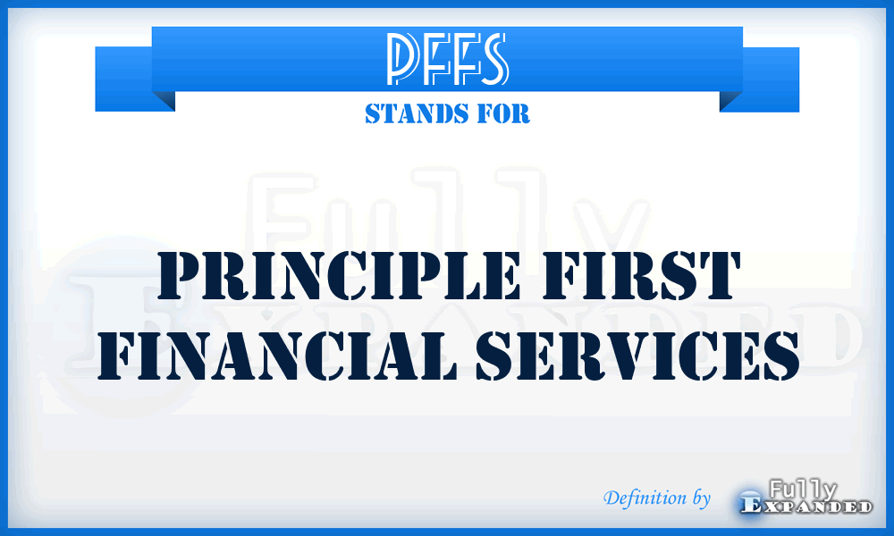PFFS - Principle First Financial Services