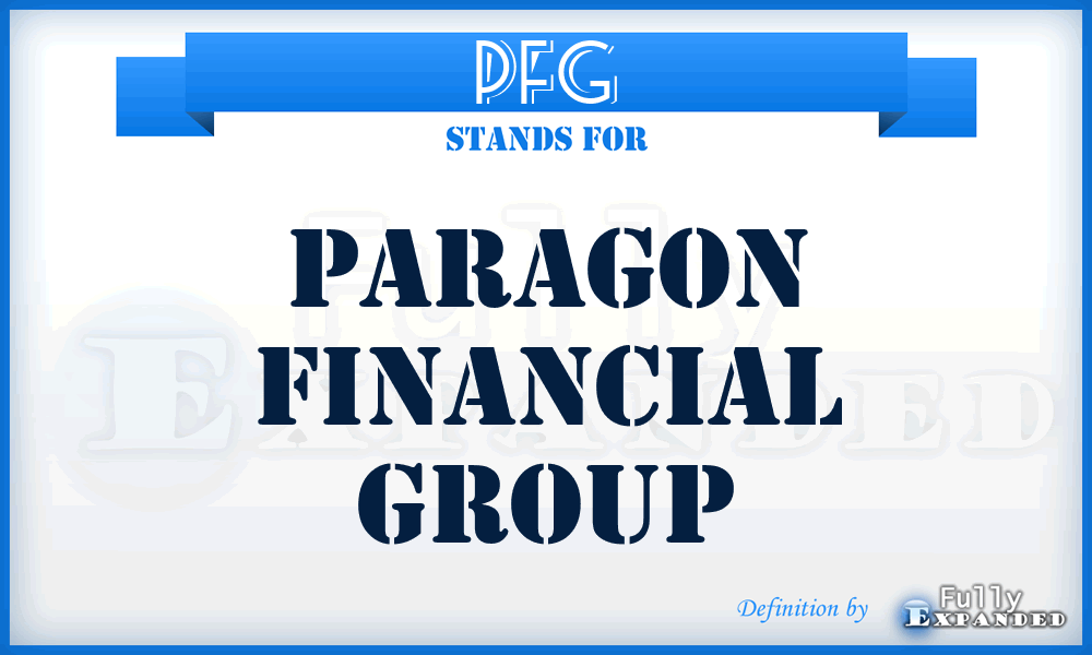 PFG - Paragon Financial Group