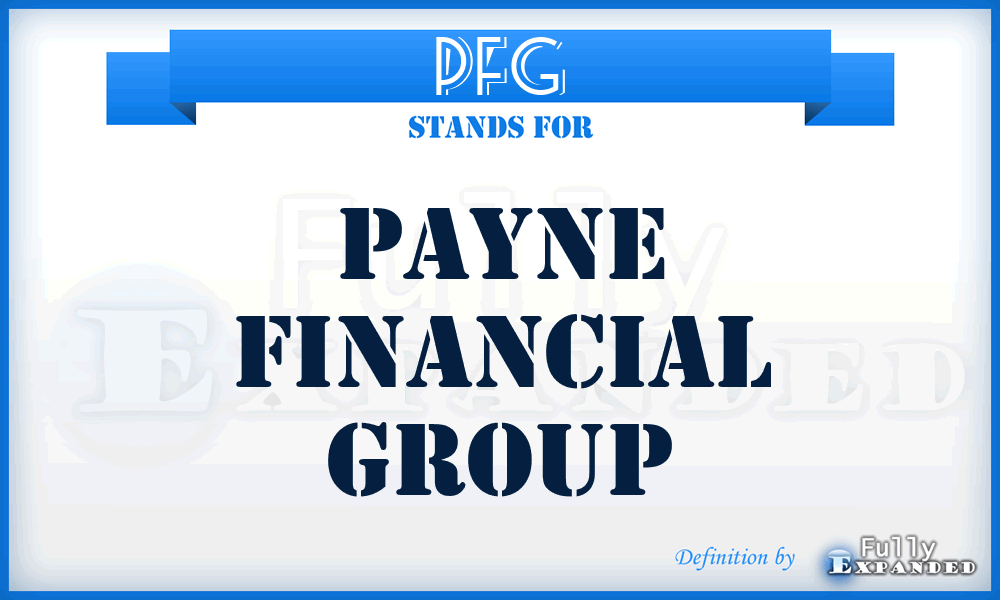 PFG - Payne Financial Group
