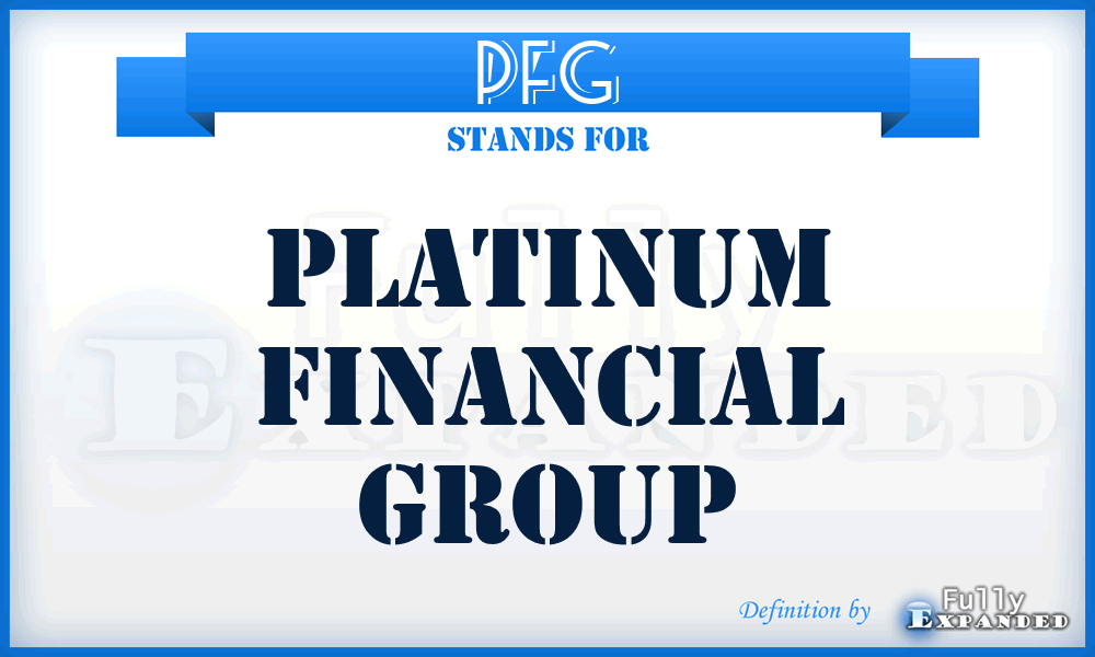 PFG - Platinum Financial Group