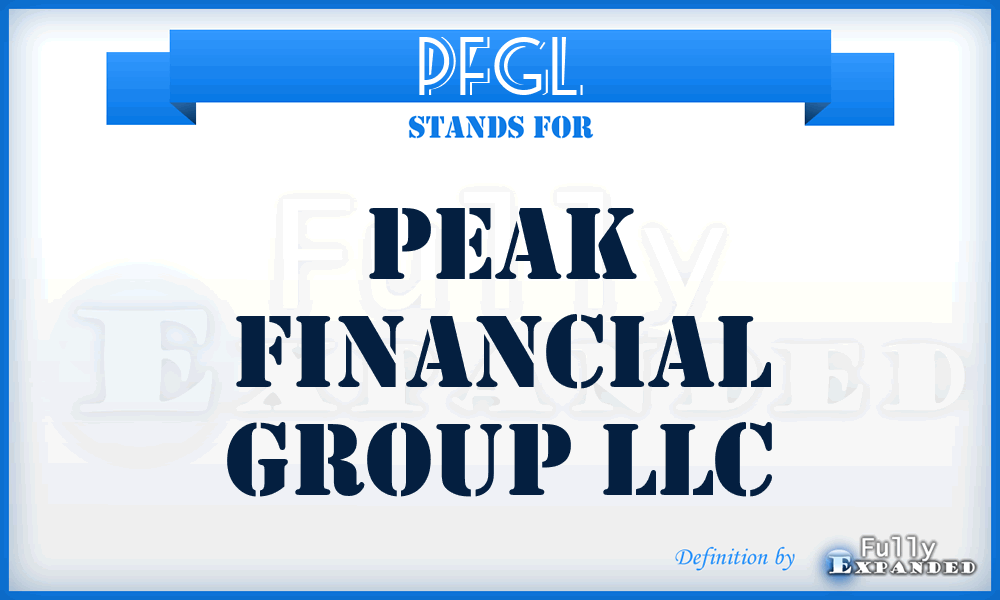PFGL - Peak Financial Group LLC