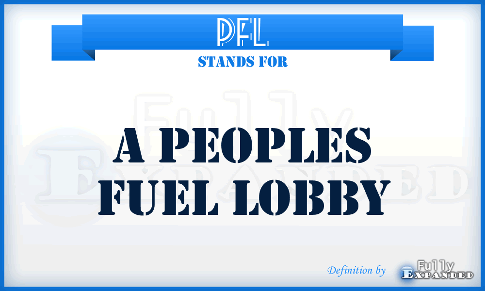 PFL - A Peoples Fuel Lobby