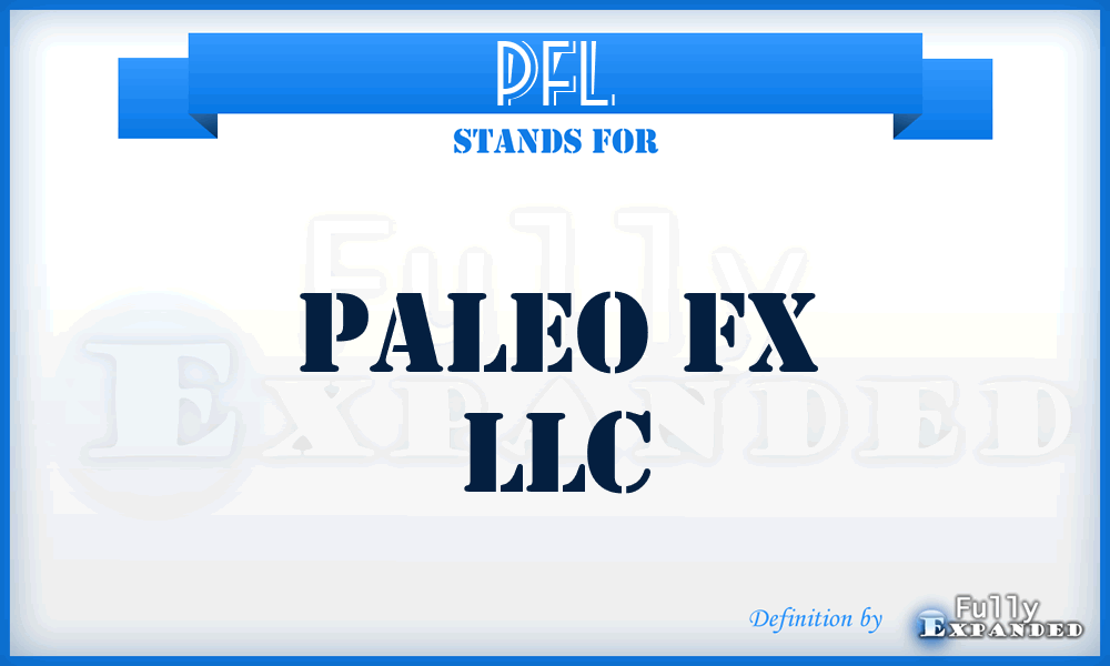 PFL - Paleo Fx LLC