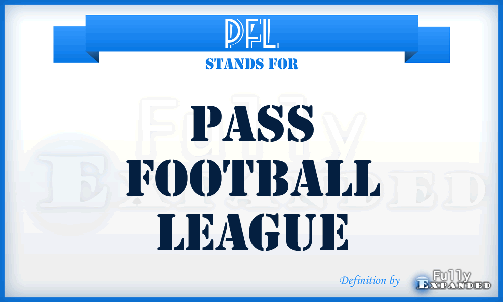 PFL - Pass Football League