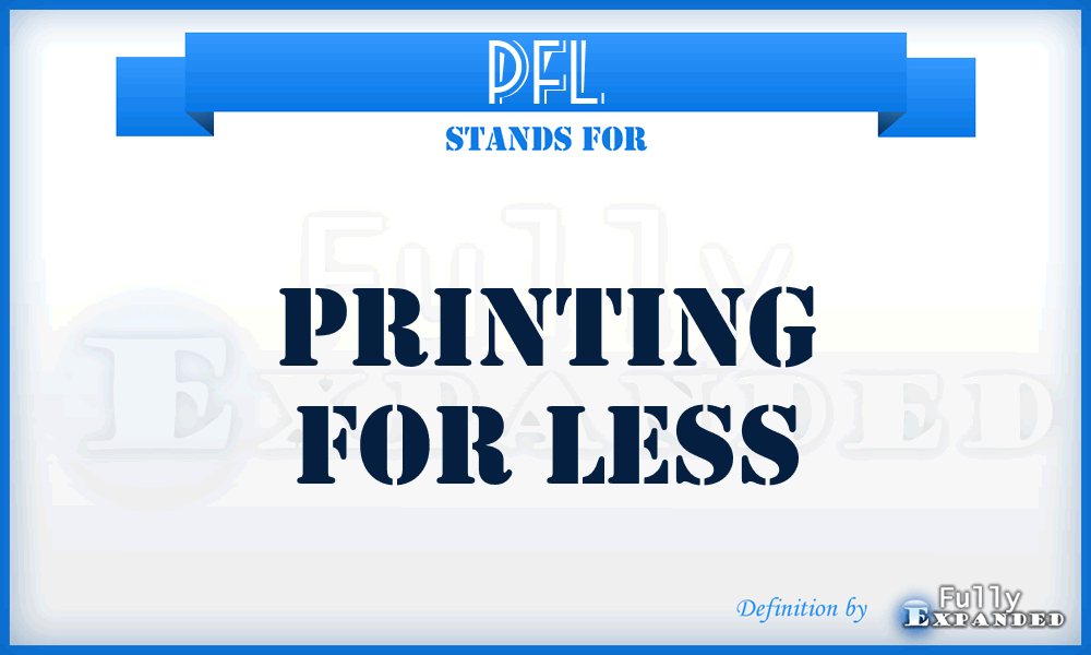 PFL - Printing For Less