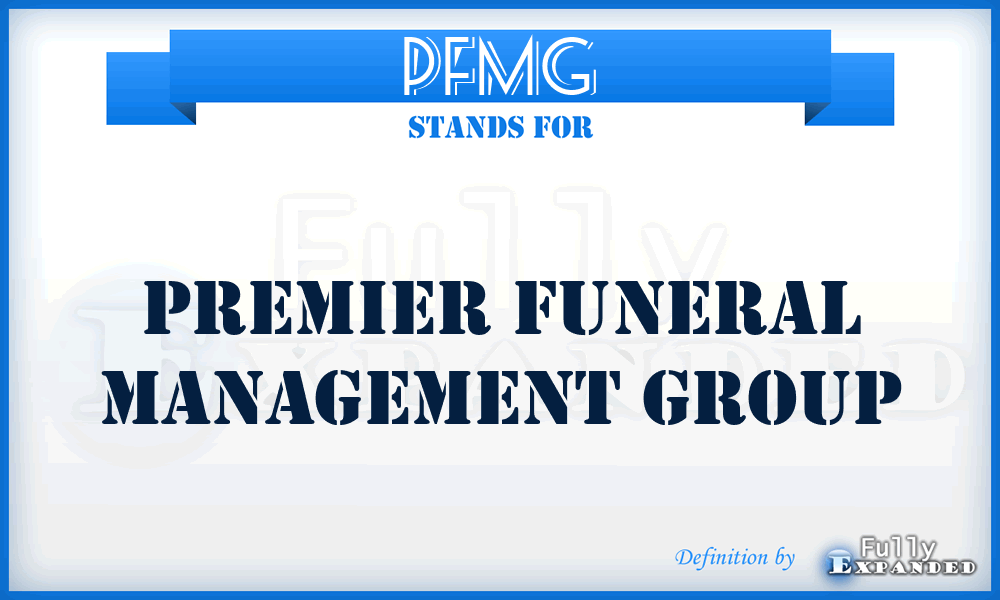 PFMG - Premier Funeral Management Group