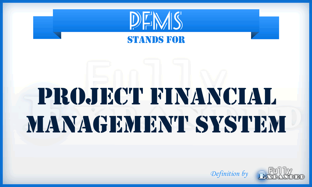 PFMS - Project Financial Management System