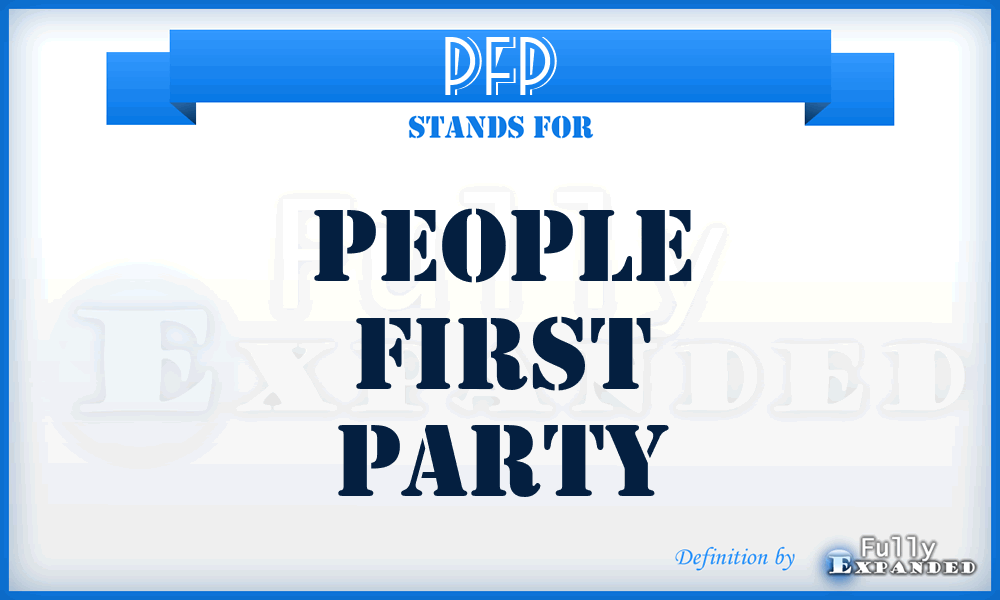 PFP - People First Party