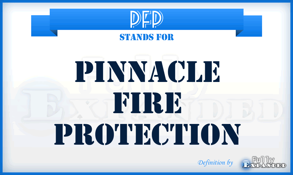 PFP - Pinnacle Fire Protection