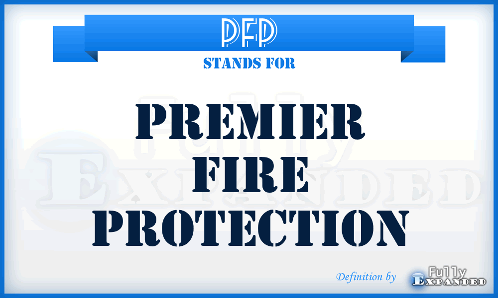 PFP - Premier Fire Protection