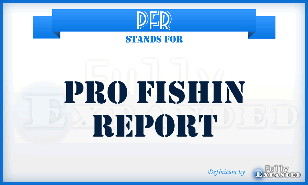 PFR - Pro Fishin Report