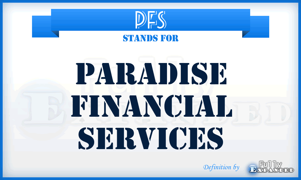 PFS - Paradise Financial Services