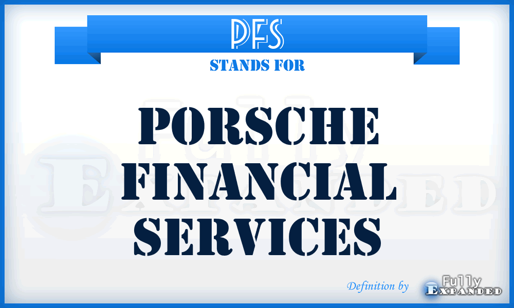 PFS - Porsche Financial Services