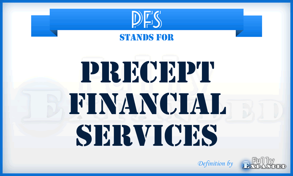 PFS - Precept Financial Services