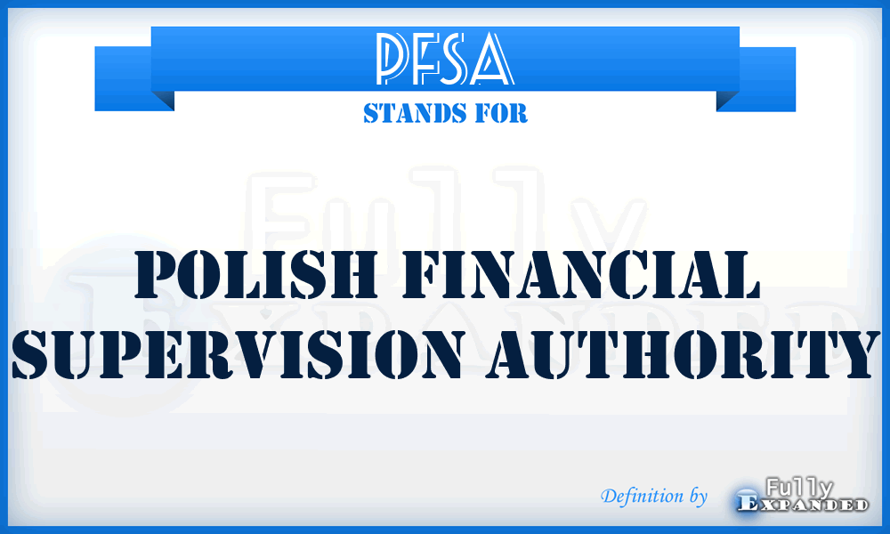 PFSA - Polish Financial Supervision Authority
