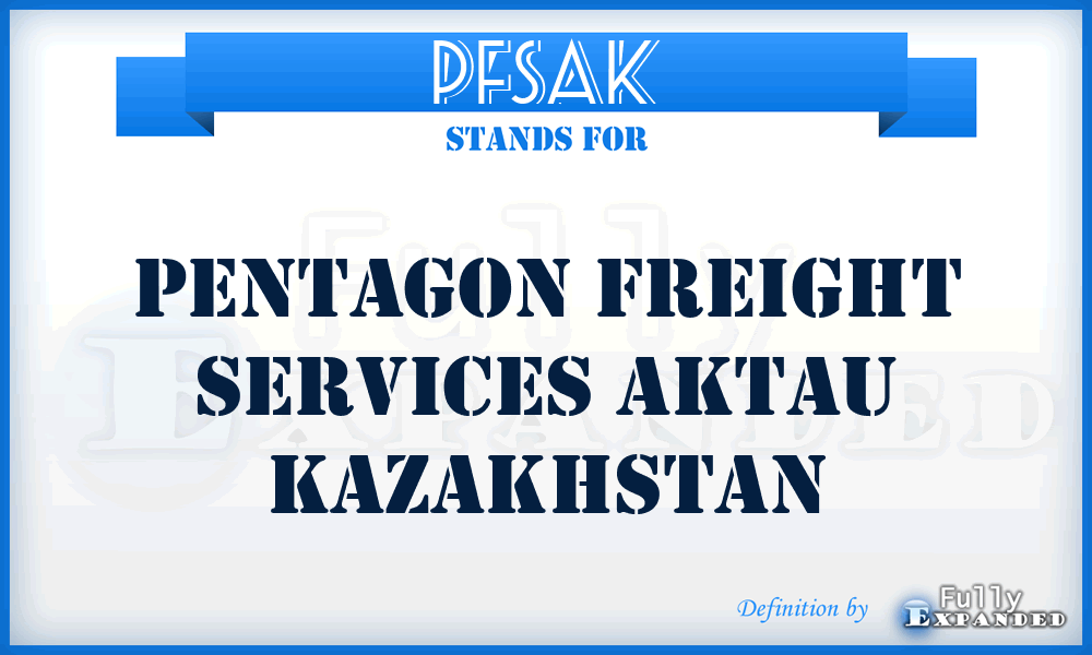 PFSAK - Pentagon Freight Services Aktau Kazakhstan